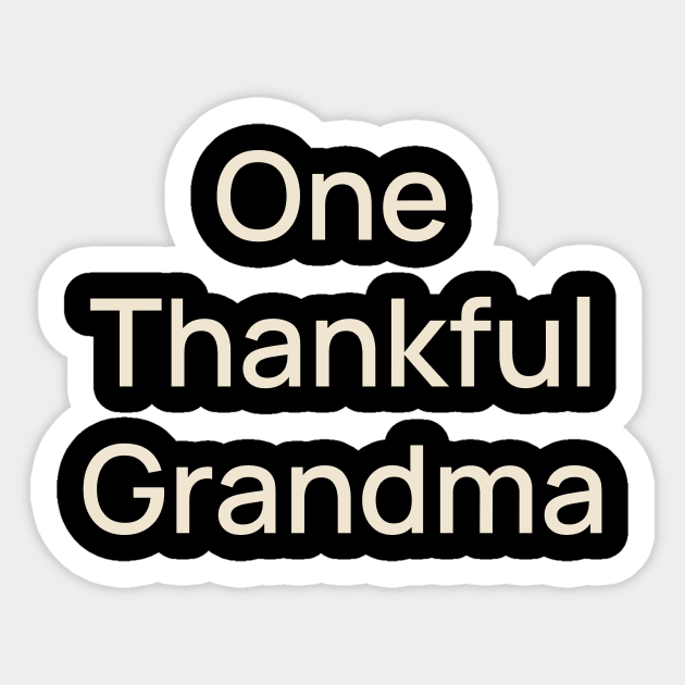 One Thankful Grandma Thanks Thanksgiving Sticker by TV Dinners